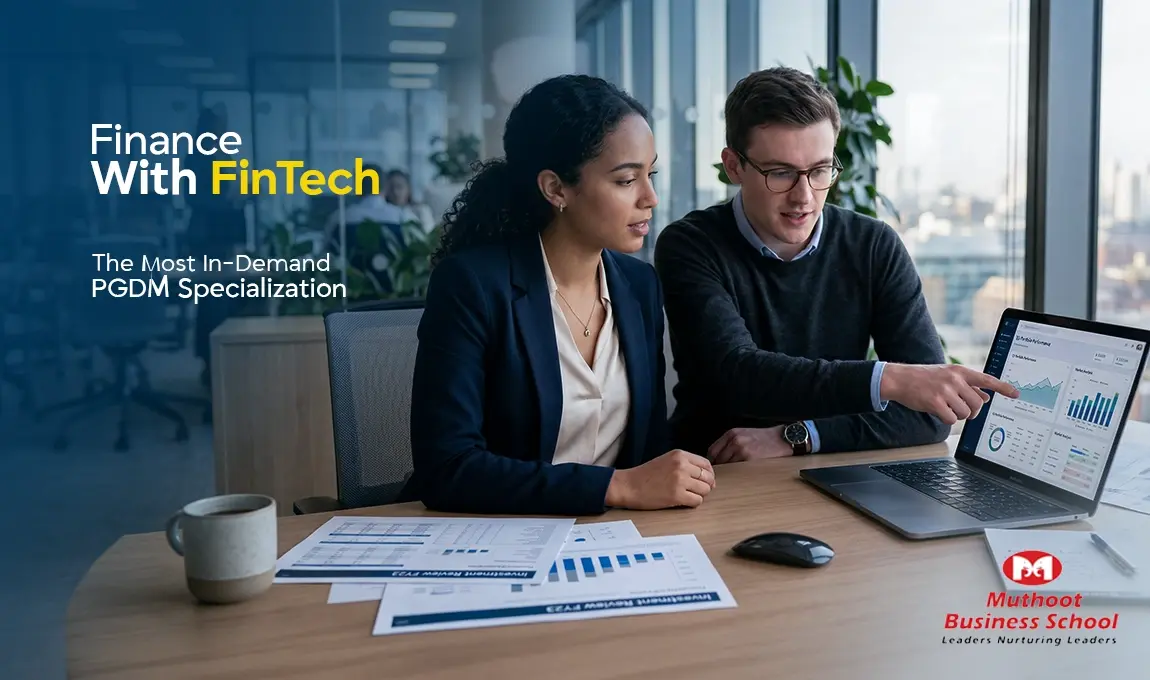 Why Finance with FinTech Is the Most In-Demand PGDM Specialization