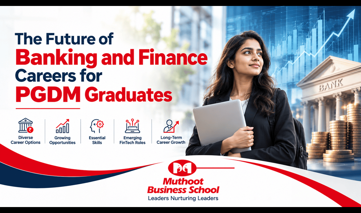 The Future of Banking and Finance Careers for PGDM Graduates